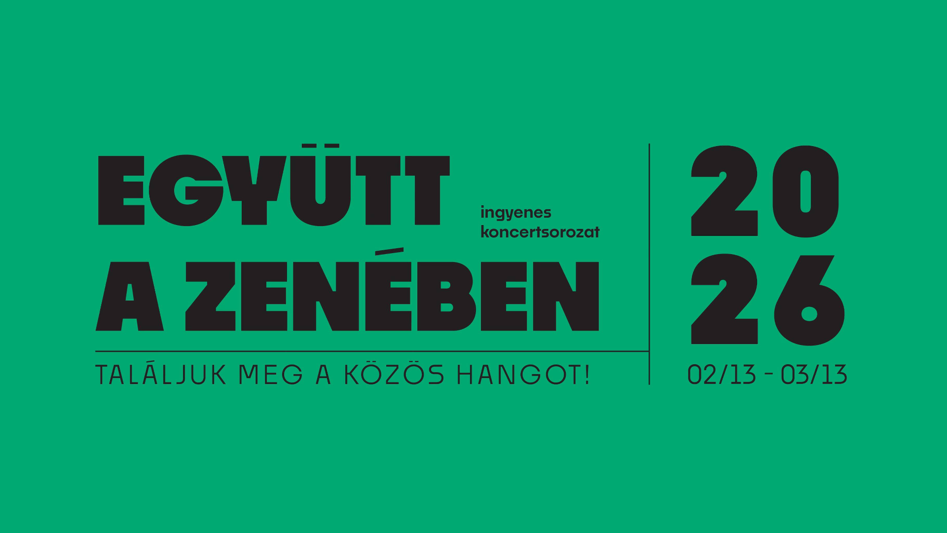 EGYÜTT A ZENÉBEN KONCERTSOROZAT