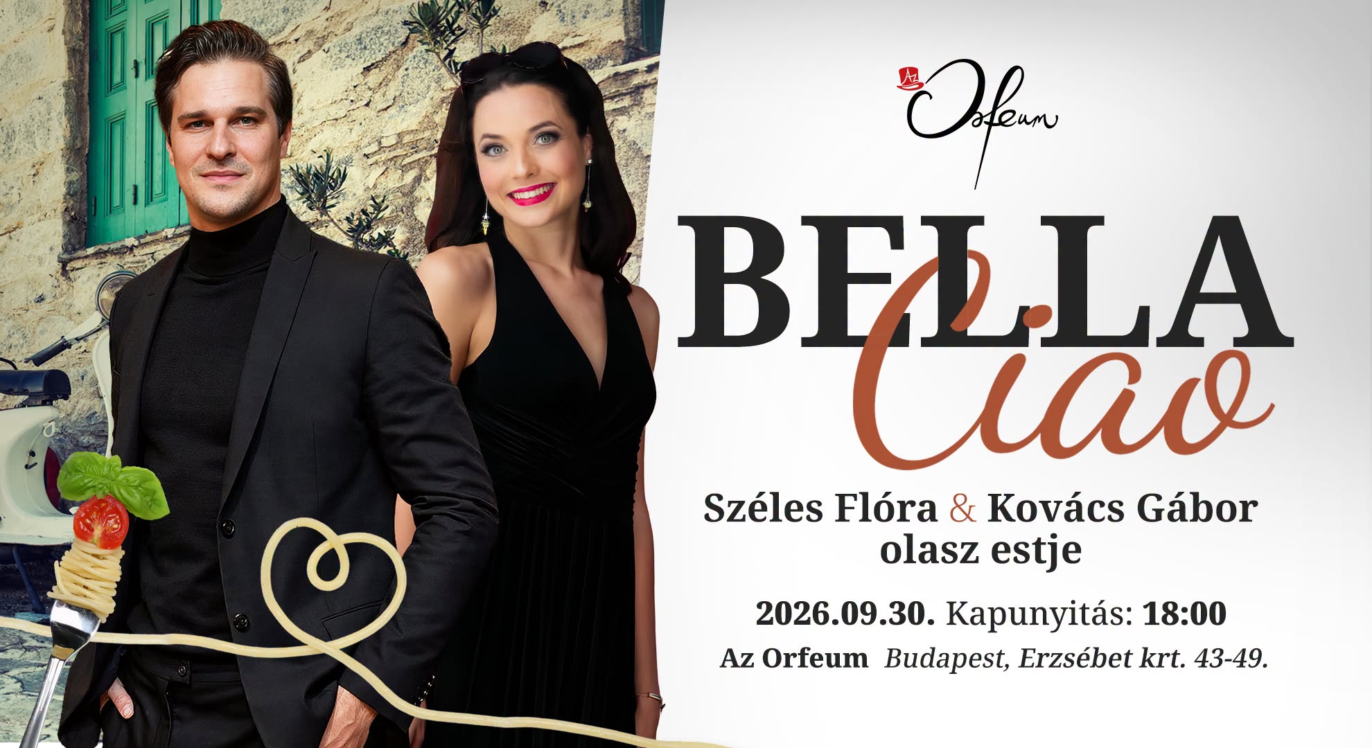 Bella Ciao – Széles Flóra & Kovács Gábor olasz estje Orfeum